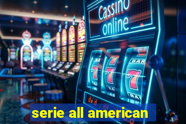 serie all american